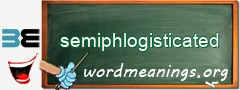 WordMeaning blackboard for semiphlogisticated
